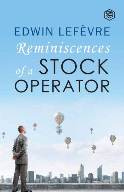 Reminiscences of a Stock Operator, Paperback / softback Book