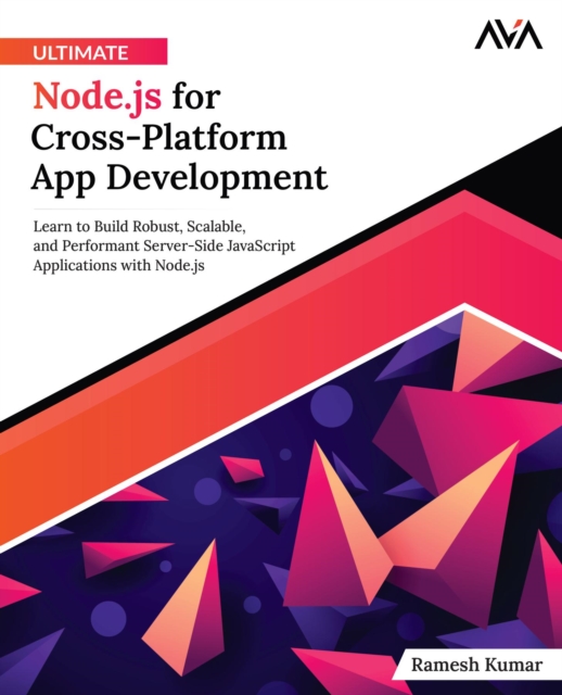 Ultimate Node.js for Cross-Platform App Development, EPUB eBook