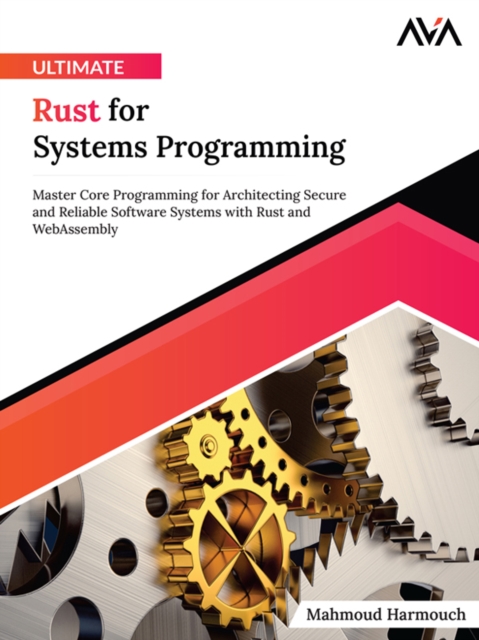 Ultimate Rust for Systems Programming, EPUB eBook