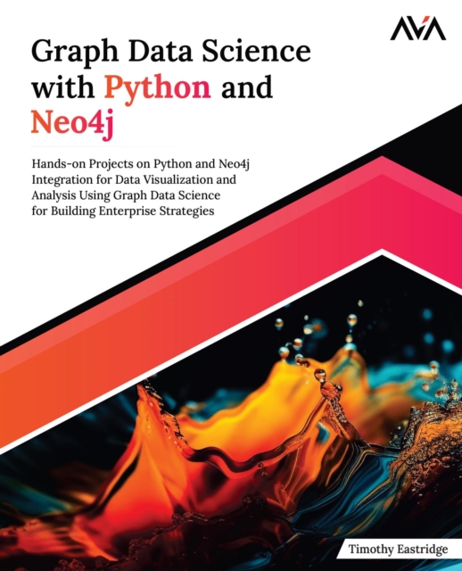 Graph Data Science with Python and Neo4j, EPUB eBook