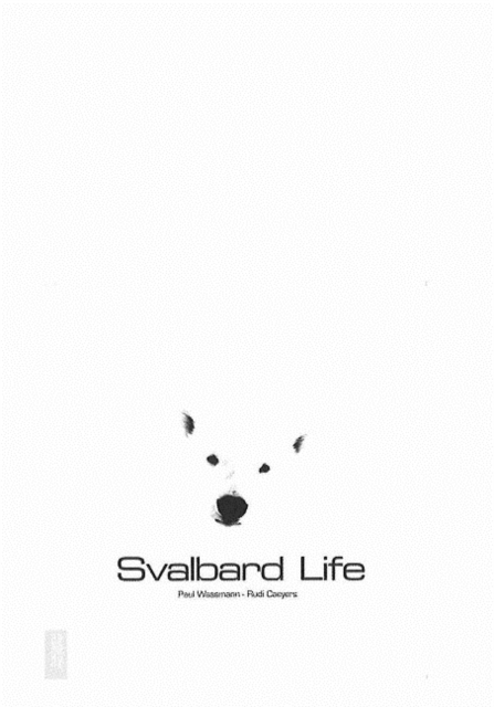 Svalbard Life, Hardback Book