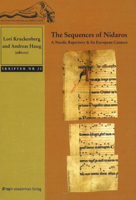 Sequences of Nidaros : A Nordic Repertory and Its European Context, Paperback Book