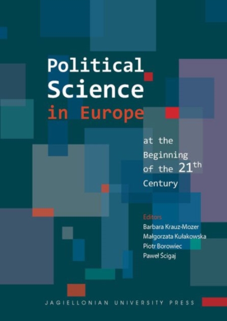 Political Science in Europe at the Beginning of the 21st Century, Paperback / softback Book