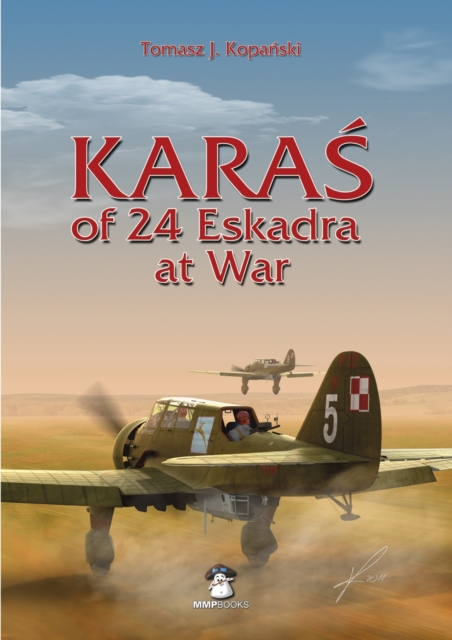 KaraS of 24 Eskadra at War, Paperback / softback Book
