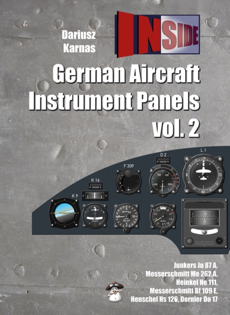 German Aircraft Instrument Panels : Volume 2, Hardback Book