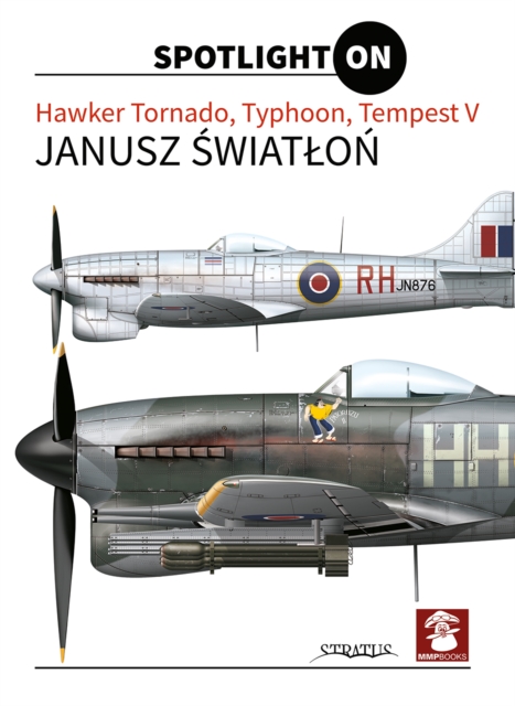 Hawker Tornado, Typhoon, Tempest V, Hardback Book