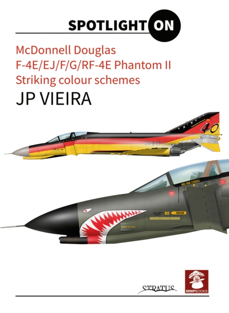 Mcdonnel Douglas, F-4e/Ej/F/G/Rf-4e Phantom II. Striking Colour Schemes, Hardback Book