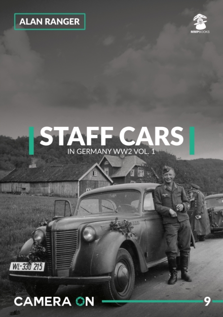 Staff Cars In Germany WW2 : 1, Paperback / softback Book