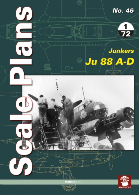 Scale Plans 46: Junkers Ju 88 A-D, Paperback / softback Book