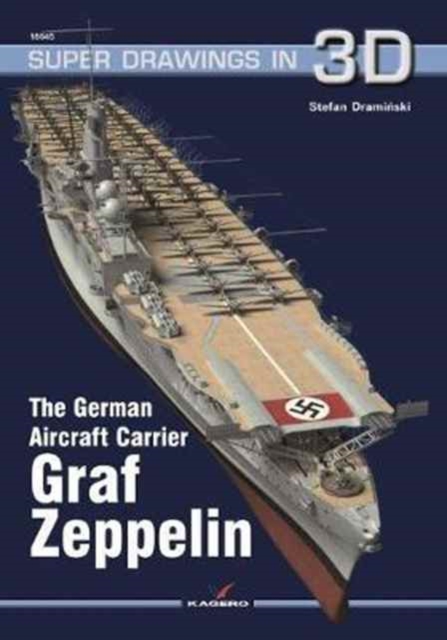 The German Aircraft Carrier Graf Zeppelin, Paperback / softback Book
