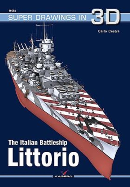 The Italian Battleship Littorio, Paperback / softback Book
