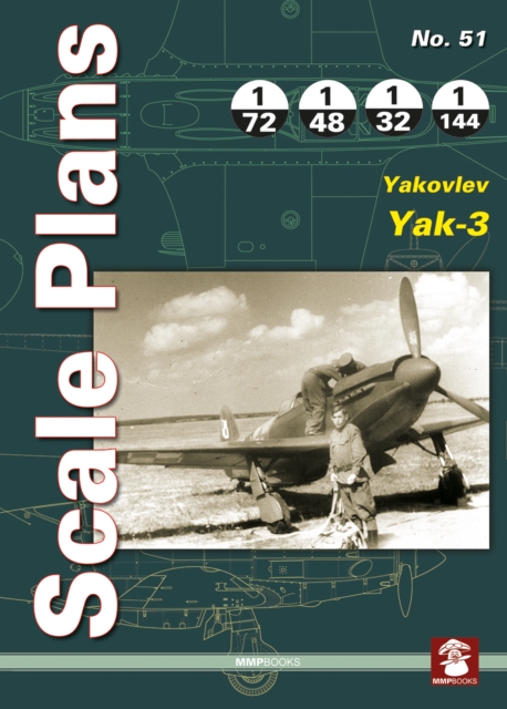 Scale Plans 51: Yakovlev Yak-3, Paperback / softback Book