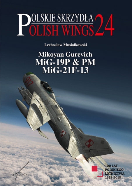 Mikoyan Gurevich MIG-19P & PM, MIG-21F-13, Paperback / softback Book