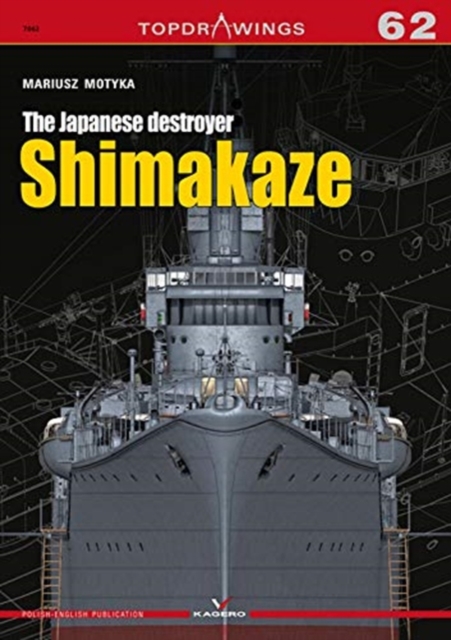 The Japanese Destroyer Shimakaze, Paperback / softback Book