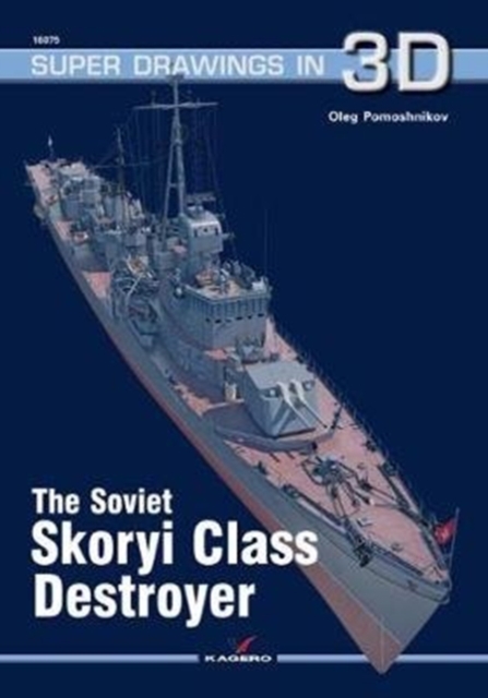The Soviet Skoryi Class Destroyer, Paperback / softback Book