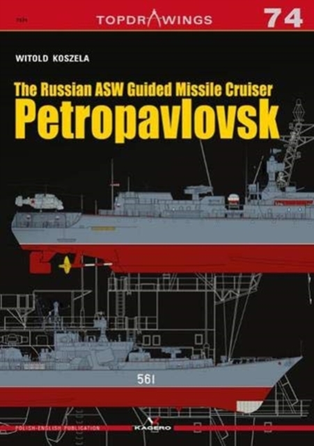 The Russian Asw Guided Missile Cruiser Petropavlovsk, Paperback / softback Book