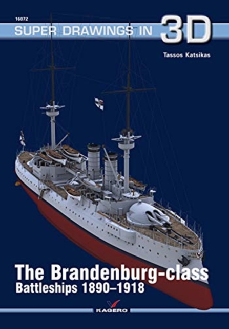 The Brandenburg - Class Battleships 1890-1918, Paperback / softback Book