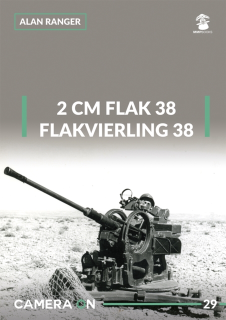 2cm Flak 38 And Flakvierling 38, Paperback / softback Book