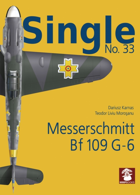 Single 33: Messerschmitt Bf 109 G-6 (Early), Paperback / softback Book