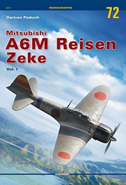 Mitsubishi A6m Reisen Zeke Vol. 1, Paperback / softback Book