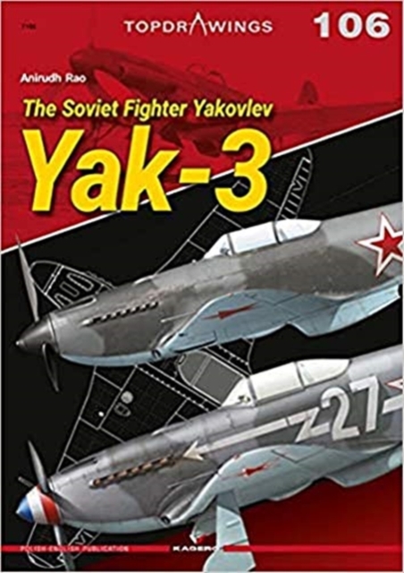 The Soviet Fighter Yakovlev Yak-3, Paperback / softback Book