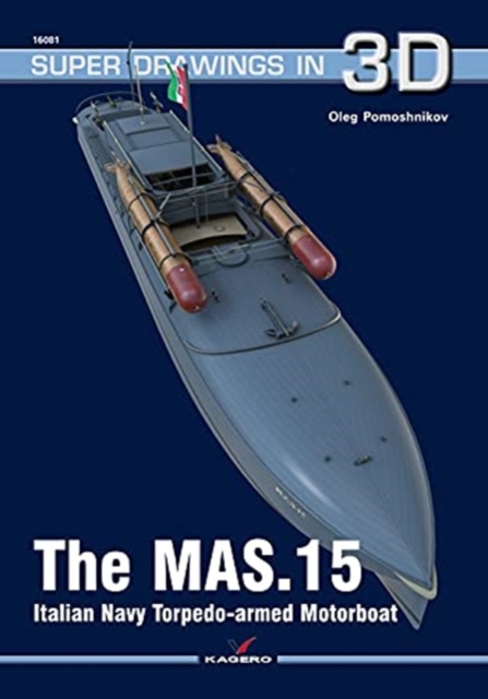 The Mas.15 Italian Navy Torpedo-Armed Motorboat, Paperback / softback Book