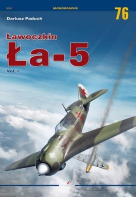 LAwoczkin La-5 Vol. I, Paperback / softback Book