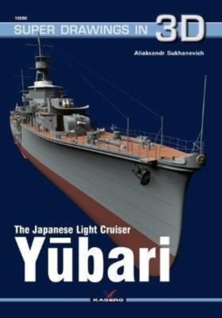 The Japanese Light Cruiser Yubari, Paperback / softback Book