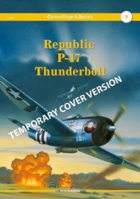 Republic P-47 Thunderbolt, Paperback / softback Book