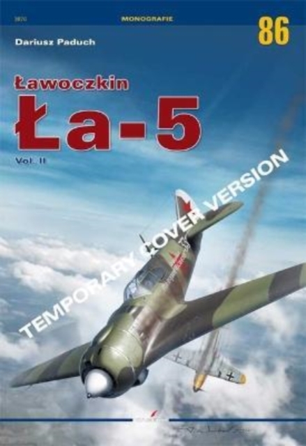Lawoczkin La-5 Vol.II, Paperback / softback Book