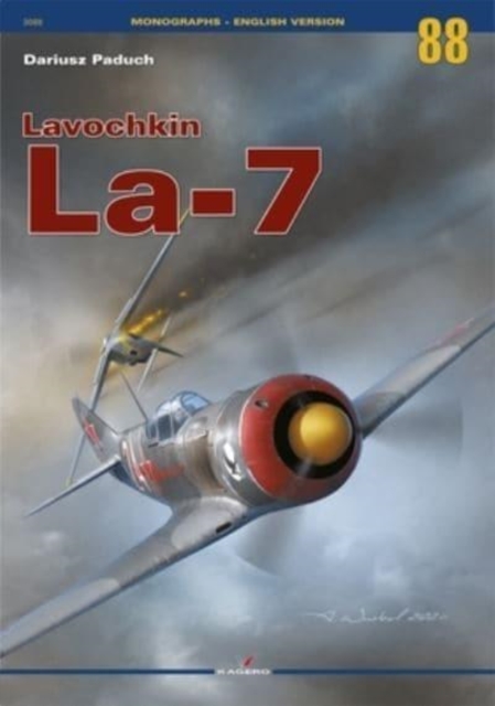The Lavochkin La-7, Paperback / softback Book
