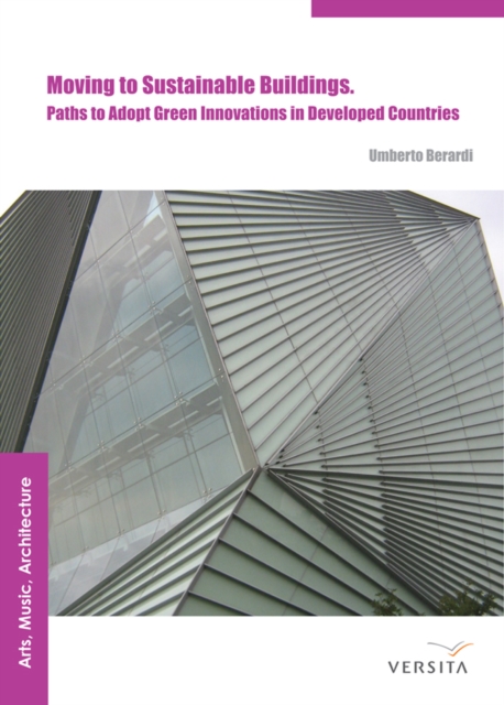 Moving to Sustainable Buildings: : Paths to Adopt Green Innovations in Developed Countries, PDF eBook