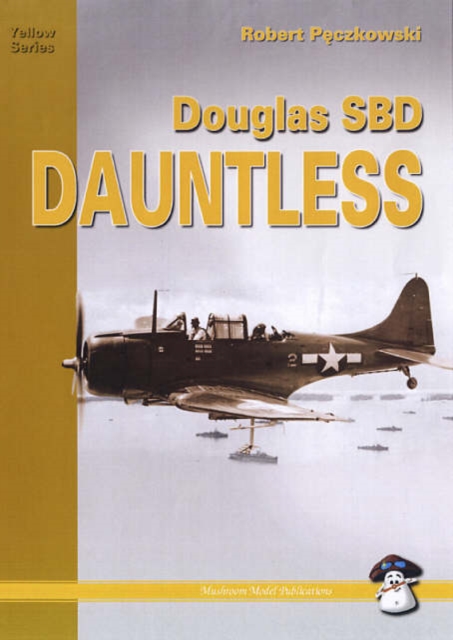 Douglas SBD Dauntless, Paperback Book