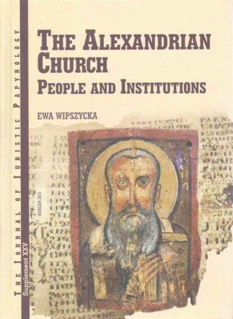 The Alexandrinian Church : People and Institutions, Hardback Book