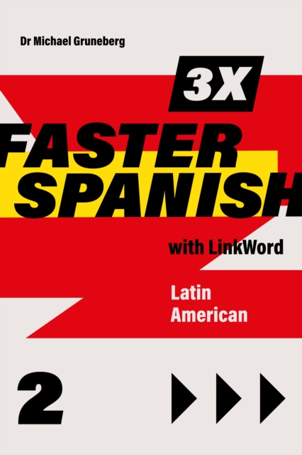 3 x Faster Spanish 2 with Linkword. Latin American, EPUB eBook
