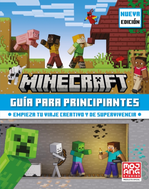 Minecraft Oficial: Guia para principiantes : LIBRO OFICIAL DEL VIDEOJUEGO MAS VENDIDO DE TODOS LOS TIEMPOS, EPUB eBook