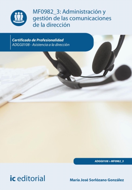 Administracion y gestion de las comunicaciones de la direccion. ADGG0108, EPUB eBook