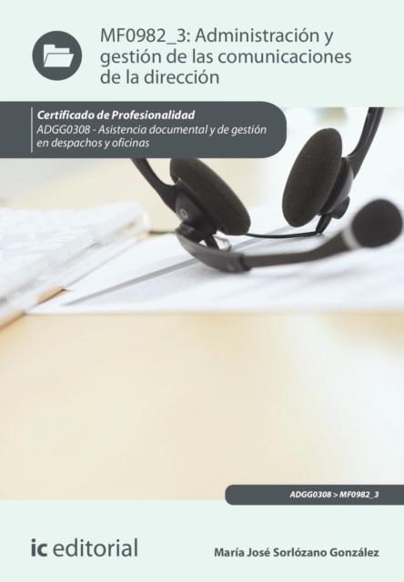 Administracion y gestion de las comunicaciones de la direccion. ADGG0308, EPUB eBook