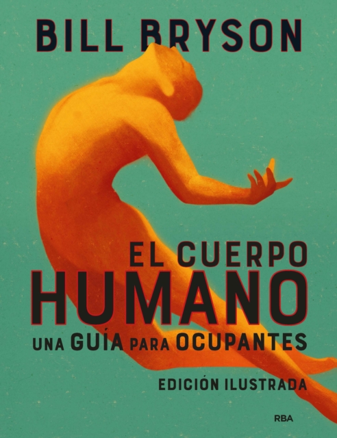 El cuerpo humano (edicion ilustrada), PDF eBook