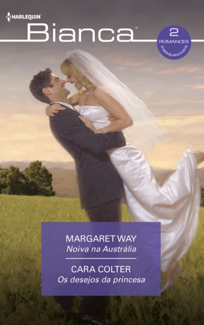 Noiva na australia - Os desejos da princesa, EPUB eBook