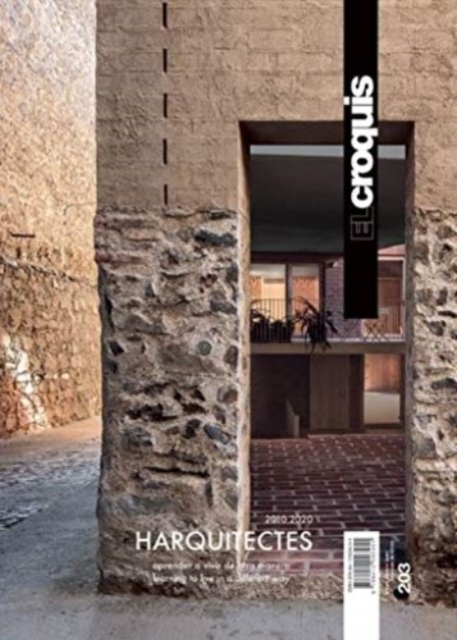 El Croquis 203 - Harquitectes 2010-2020. Learning To Live In A Different Way, Paperback / softback Book
