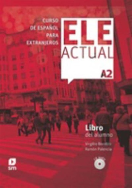 Ele Actual : Libro del alumno (con licencia digital) + CDs A2 - 2019 ed., Multiple-component retail product Book