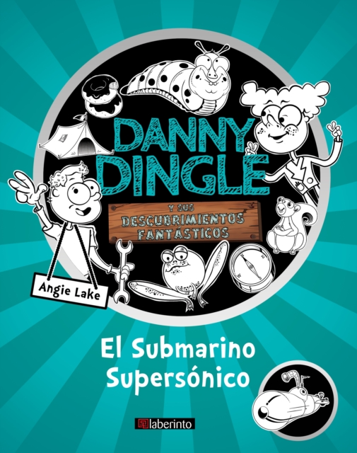 Danny Dingle y sus descubrimientos fantasticos: el Submarino Supersonico, EPUB eBook