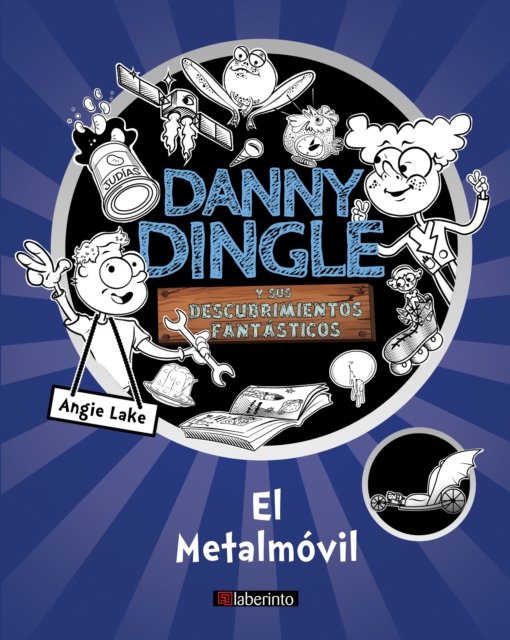Danny Dingle y sus descubrimientos fantasticos: el Metalmovil, EPUB eBook