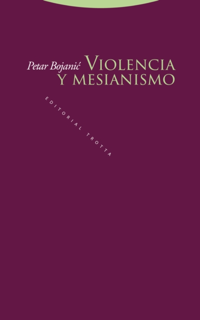 Violencia y mesianismo, EPUB eBook