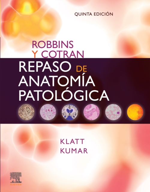 Robbins y Cotran. Repaso de anatomia patologica : Preguntas y respuestas, EPUB eBook