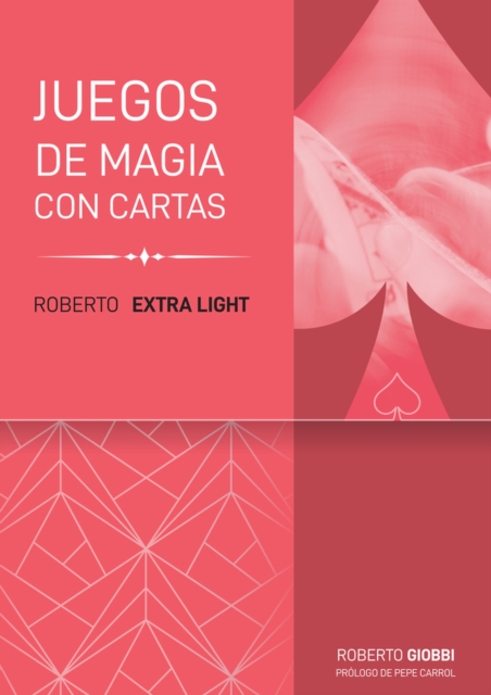 Roberto Extra Light : Juego de magia con cartas, Paperback / softback Book