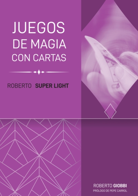 Roberto Super Light : Juego de magia con cartas, Paperback / softback Book