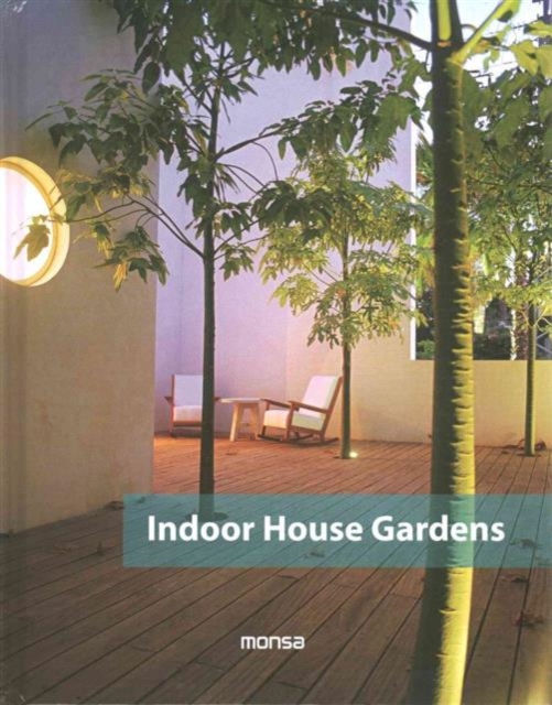 Indoor House Gardens, Hardback Book