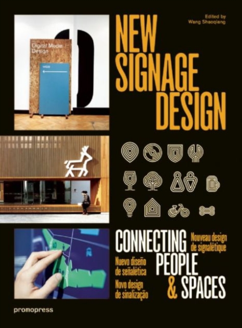 New Signage Design : Connecting People & Spaces, Hardback Book
